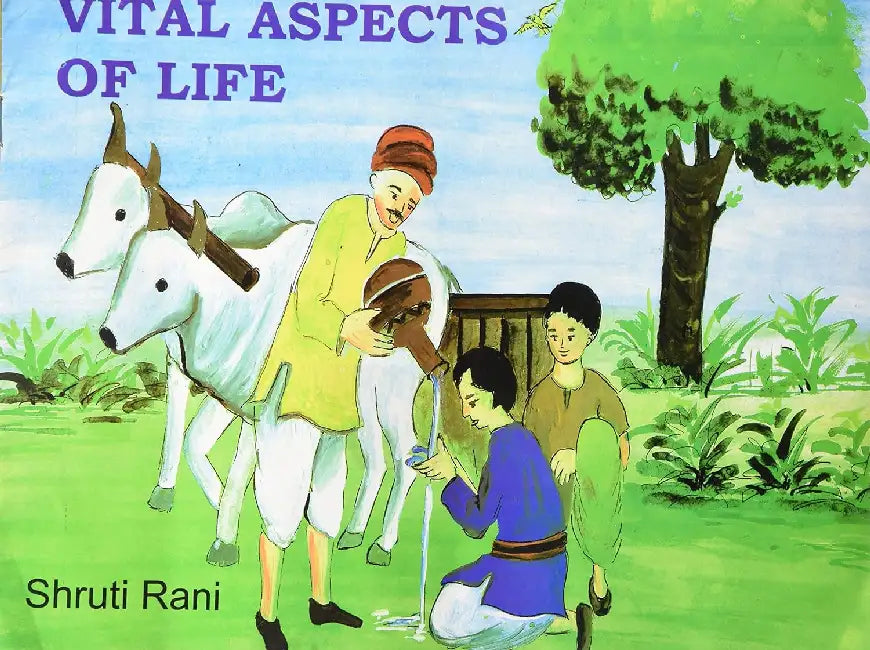 Vital Aspects Of Life by Shruti Rani
