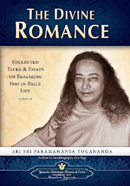 The Divine Romance - Vol Ii English Pb by Paramaahansa Yogananda