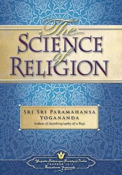 The Science Of Religion by Paramhansa Yogananda