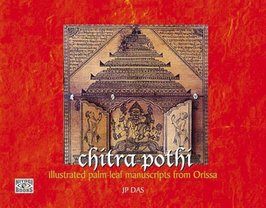 Chitra-pothi: Illustrated Palm-leaf Manuscripts from Orissa