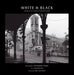 White and Black by Soumitra Das