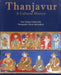 Thanjavur: A Cultural History by Pradeep Chakravarthy