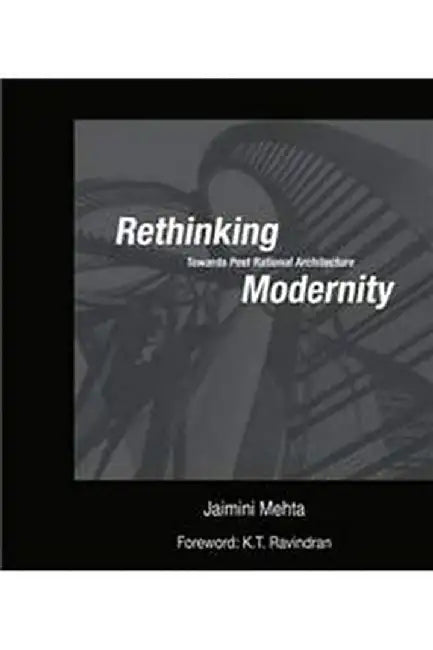 Rethinking Modernity by Mehta, Jaimini