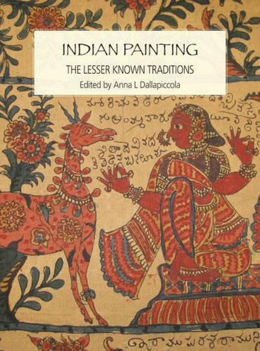 Indian Painting by Dallapiccola/Editor Anna L Author