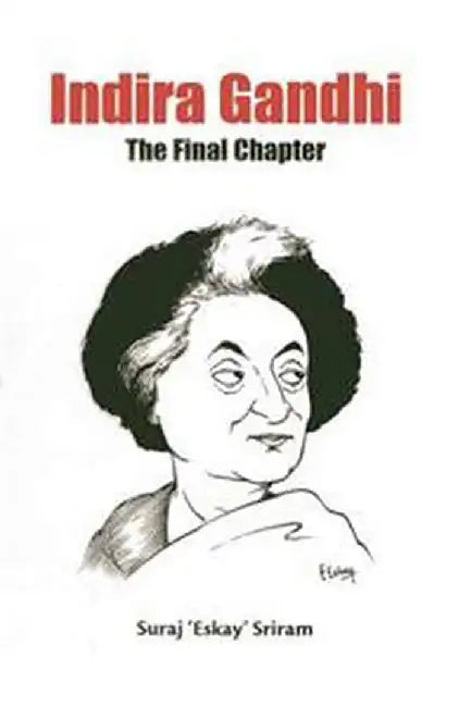 Indira Gandhi by Sriram, Suraj Eskay