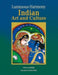 Luminous Harmony: Indian Art and Culture by Utpal K Banerjee