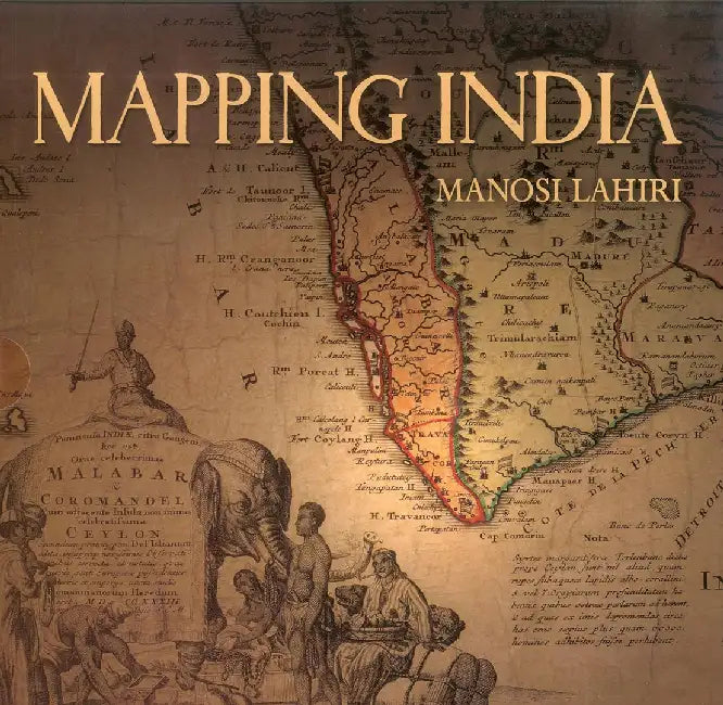 Mapping India by Lahiri, Manosi