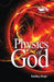 Physics of God by Kartikey Singh