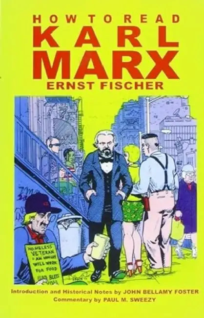 How To Read Karl Marx by Ernst Fischer