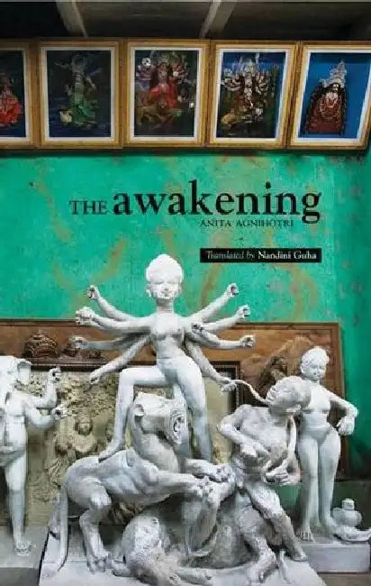 The Awakening by Anita Agnihotri