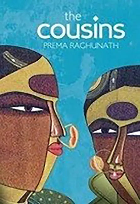 The Cousins by Prema Raghunath