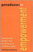 Paradoxes Of Empowerment: Development, Gender And Governance In Neoliberal India by Aradhana Sharma