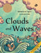 Clouds and Waves by Rabindranath Tagore
