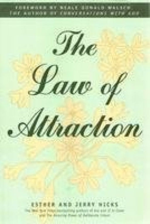 Law Of Attraction The by Jerry Hicks