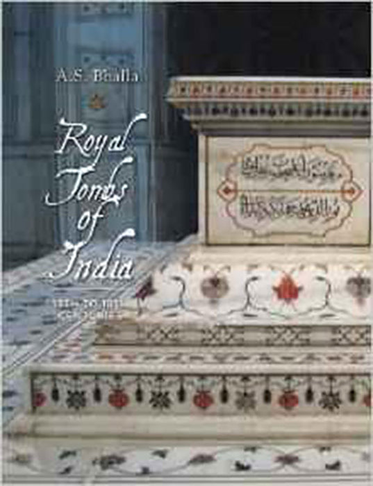 Royal Tombs Of India