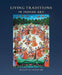 Living Traditions in Indian Art by Martin Gurvich with a scholarly essay by Tryna Lyons