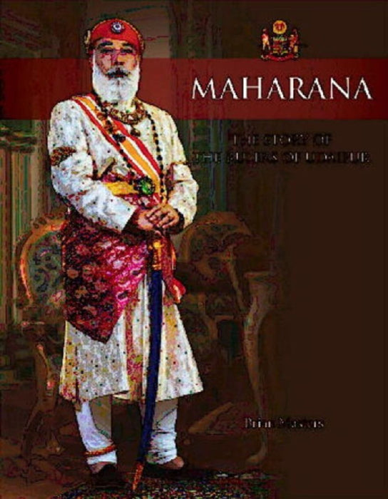 Maharana: The Story of the Rulers of Udaipur by Masters, Brian