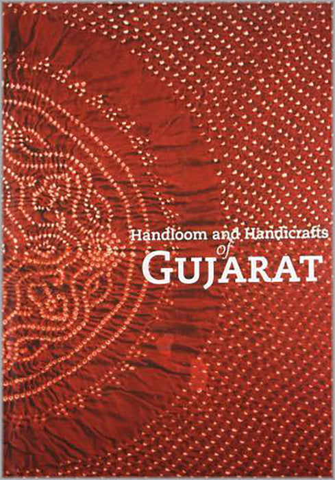 Handloom And Handicrafts Of Gujarat