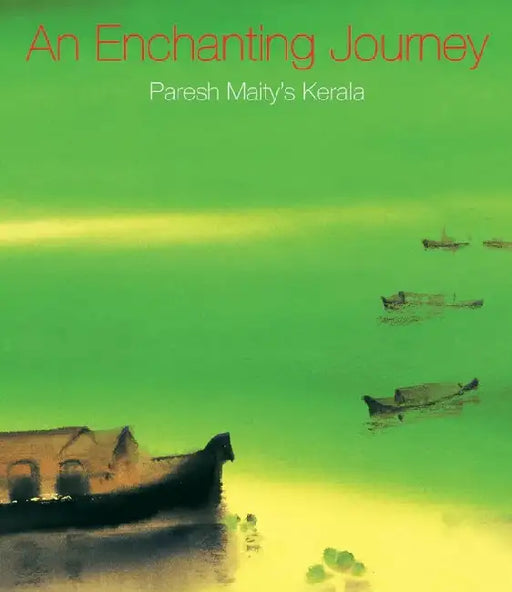 An Enchanting Journey by Paresh Maity's Kerala