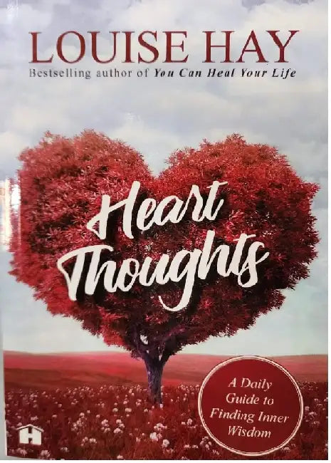 Heart Thoughts by Louise L. Hay