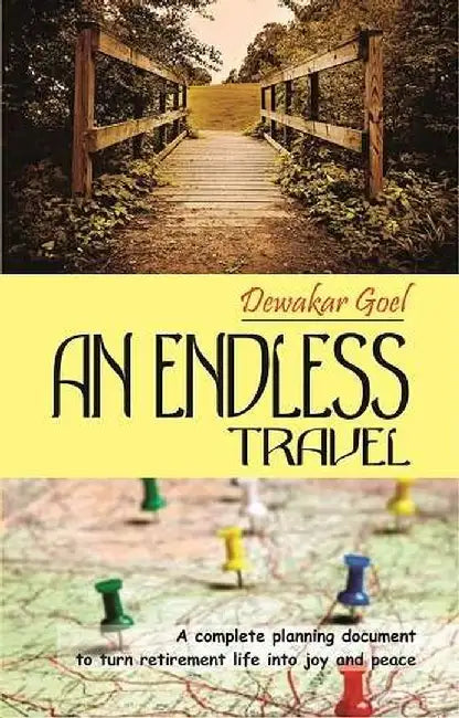 An Endless Travel by Dewakar Goel