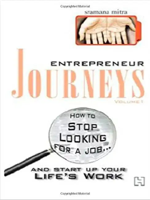 Entrepeneur Journeys, Volume 1 by Mitra, Sramana