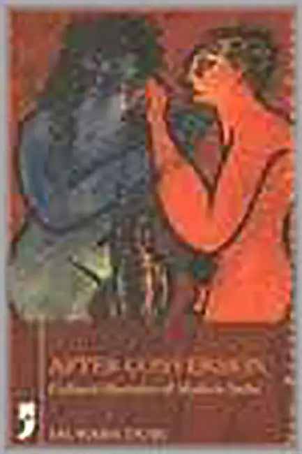 After Conversion: Cultural Histories of Modern India by Saurabh Dube