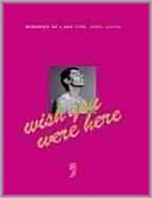 Wish You Were Here Memories by Sunil Gupta