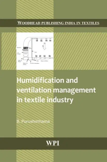 Humidification And Ventilation Management In Textile Industry by B. Purushothama