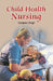 Child Health Nursing by Sanjeev Singh