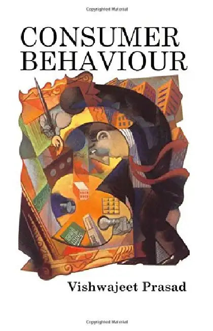 Consumer Behaviour by Vishwajeet Prasad