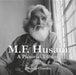 M.F. Husain: A Pictorial Tribute by Pradeep Chandra