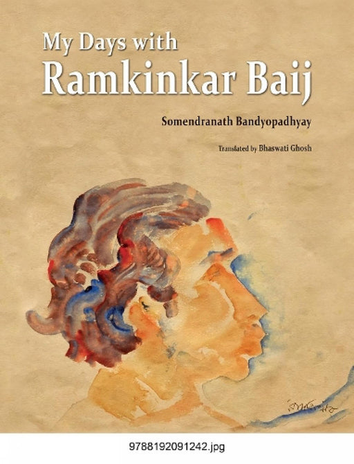 My Days With Ramkinkar Baij by Bandopadhyay/Sumendranath