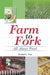 Farm To Fork: All About Food by Praful C. Vin