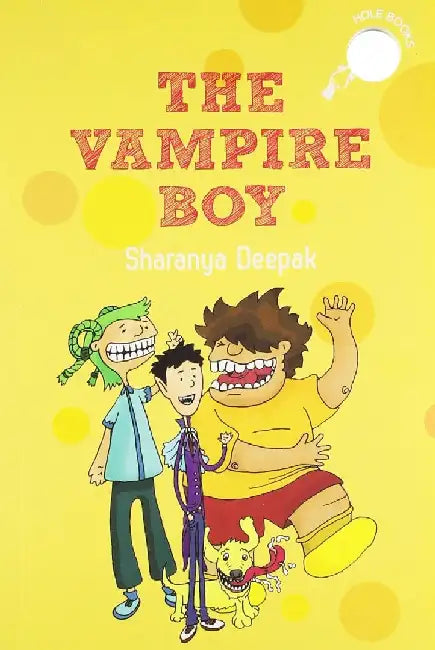 Hole Book: the Vampire Boy by Sharanya Deepak