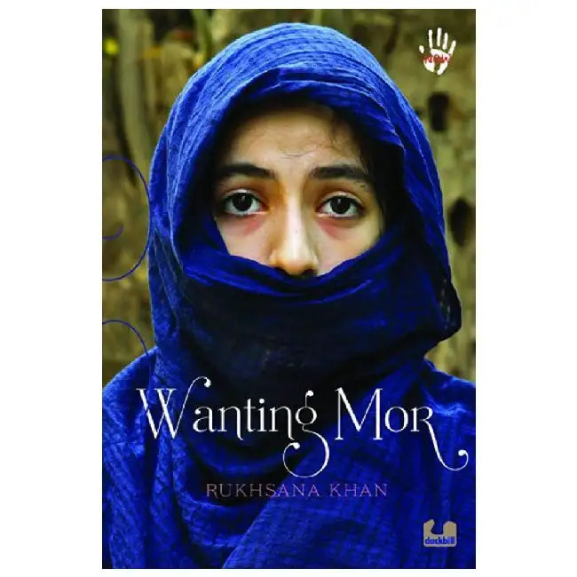 Wanting Mor by Rukhsana Khan