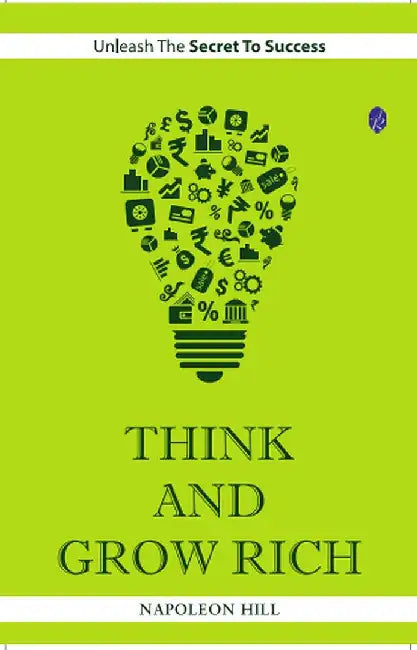 Think and Grow Rich by Napoleon Hill
