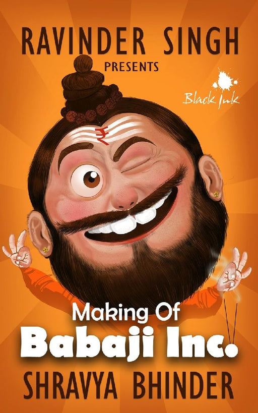 Making Of Babaji Inc. by Shravya Bhinder