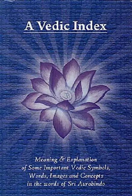 A Vedic Index by Sri Aurobindo