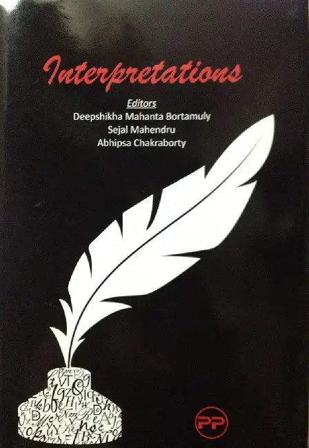 Interpretations by Deepshikha Mahanta
