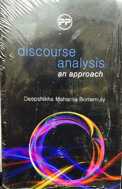 Discourse Analysis by Deepshikha Mahanta