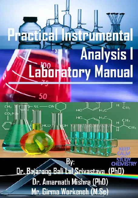 Practical Instrumental Analysis by Bajarang Bali Lal Srivastava