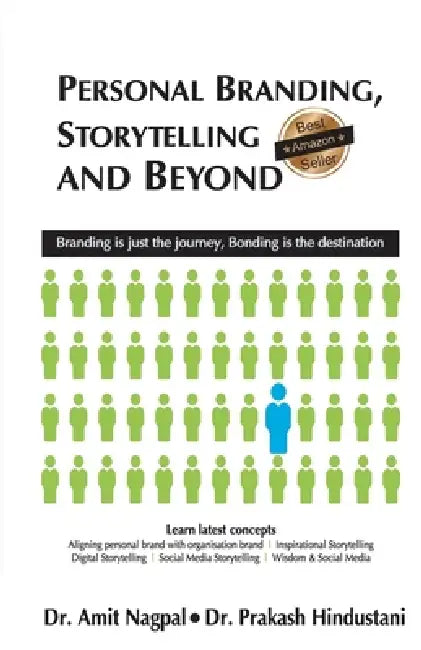 Personal Branding, Storytelling and Beyond by Amit Nagpal