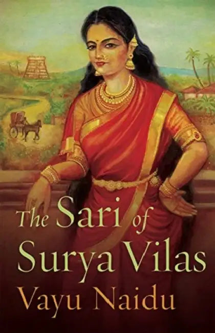 The Sari Of Surya Vilas by Vayu Naidu