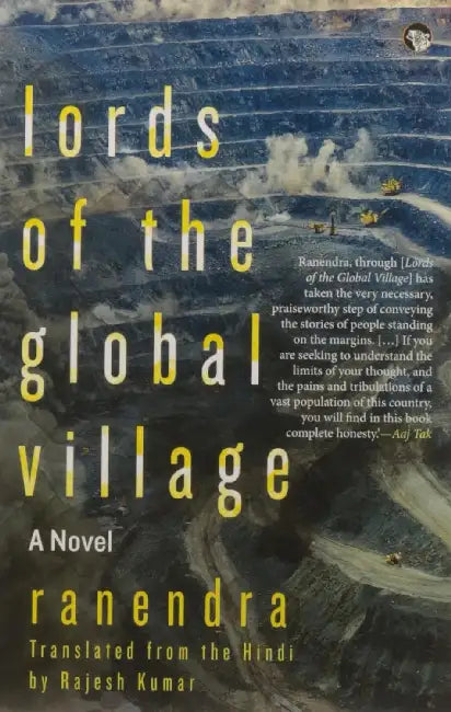 Lords Of The Global Village by Rajesh Kumar