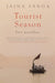 Tourist Season: Novellas by Jaina Sanga