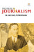 Profiles in Journalism by Michael Puthenthara