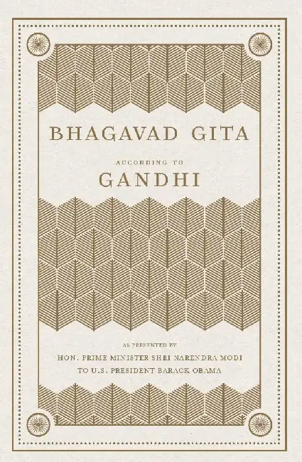 Bhagavad Gita According To Gandhi by Gandhi K. Mohandas