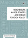 Neighbours, Major Powers and Indian Foreign Policy by Aneek Chatterjee