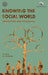 Knowing the Social World-Perspectives and Possibilities by N. Jayaram